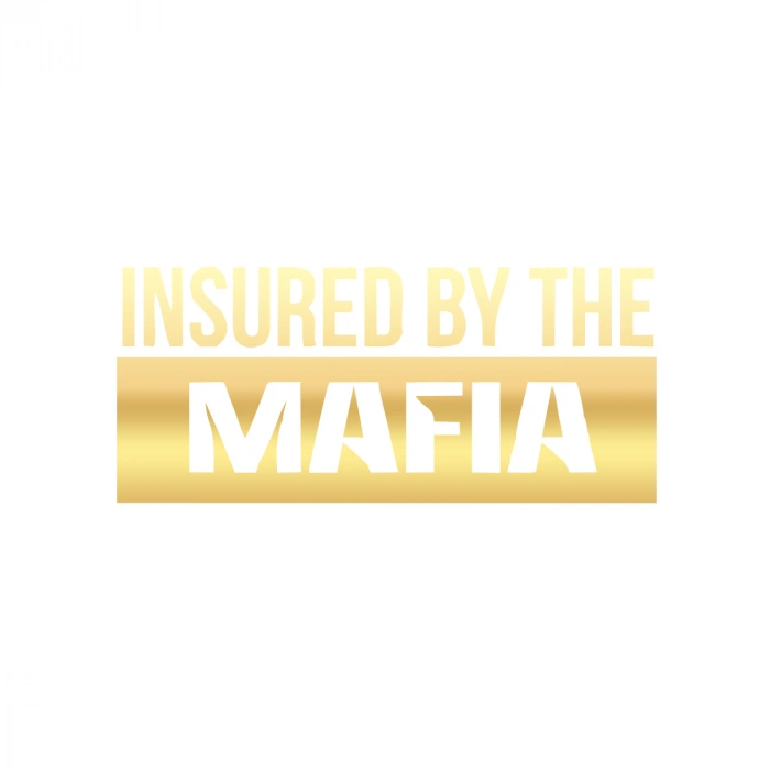 Insured By The Mafia Araba Sticker 17x17 Cm Gold
