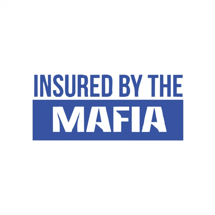 Insured By The Mafia Araba Sticker 17x17 Cm Mavi