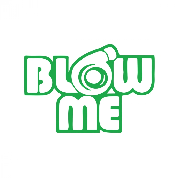 Blow Me Araba Sticker 17x17 Cm Yeşil
