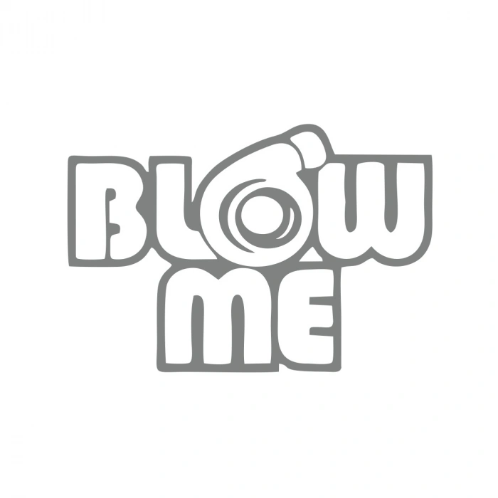 Blow Me Araba Sticker 17x17 Cm Gri