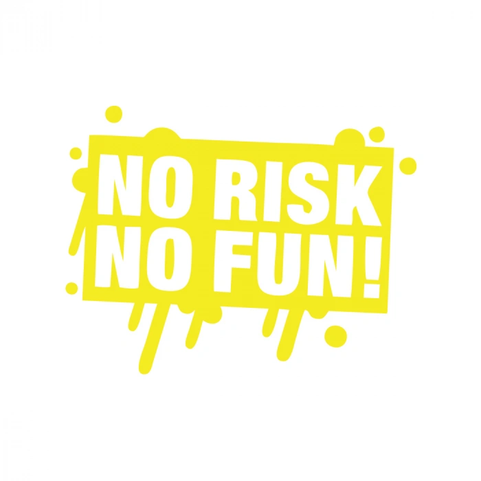 No Risk No Fun Araba Sticker 17x17 Cm Sarı
