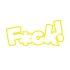F*ck Araba Sticker  17x17 Cm Sarı