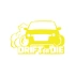 Drift or Die Araba Stickeri 17x17 Cm Sarı
