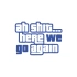 Ah Shit Here We Go Again Araba Sticker 17x17 Cm Mavi