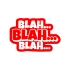 Blah Blah Blah Araba Sticker 17x17 Cm Kırmızı