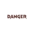 Danger Araba Sticker 17x17 Cm Kahverengi