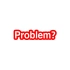 Problem? Araba Sticker 17x17 Cm Kırmızı