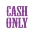 Cash Only Araba Sticker 17x17 Cm Mor