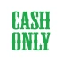 Cash Only Araba Sticker 17x17 Cm Yeşil