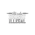 Bizde Her Şey İllegal Araba Sticker 17x17 Cm Gri