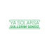 Ya Solarsa Güllerim Sensiz Araba Sticker 17x17 Cm Yeşil