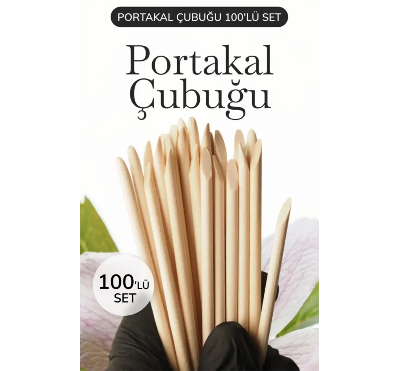 Portakal Çubuğu 100lü Set – Ahşap Tırnak Eti Itici Manikür Pedikür Seti
