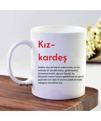 Kız Kardeşe Hediye Kupa Bardak