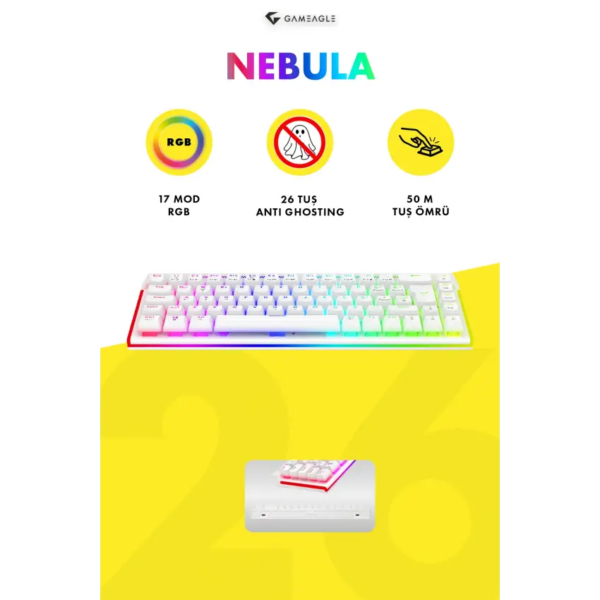 Gameagle Nebula RGB Kablolu 11 Mod RGB TR Layout Double Shot Full Anti-Ghosting Mekanik Oyuncu Klavyesi Beyaz