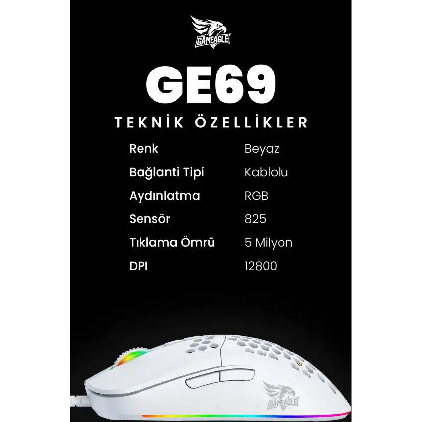 Gameagle GE69W Ultra Hafif Kablolu RGB Oyuncu Gaming Optik Mouse (Beyaz)