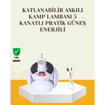 Mey İthalat® Güneş Paneliyle Şarj Olan Katlanabilir LED Çadır Lambası – 5 Kademeli Aydınlatma