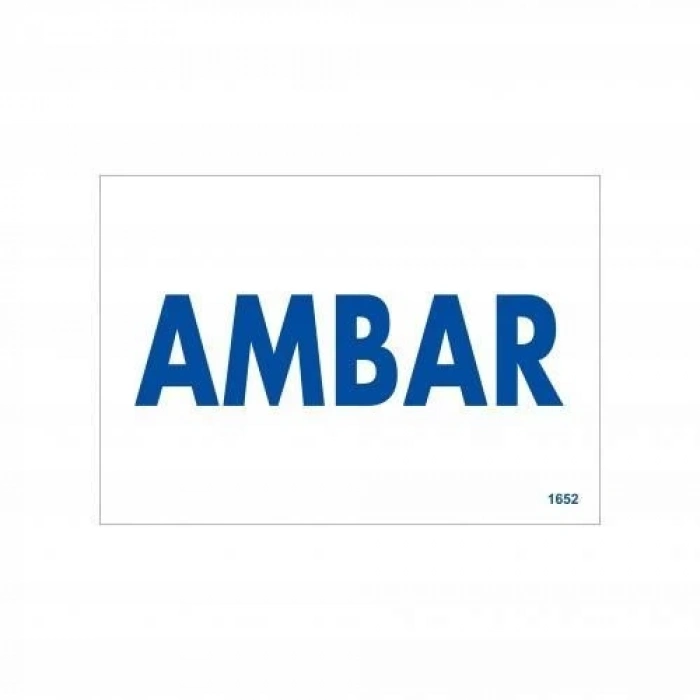 Mey İthalat® Amabar Uyarı Levhası 17,5x25 KOD:1652