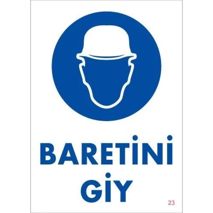 Mey İthalat® Baret Giy Uyarı Levhası 25x35 KOD:23