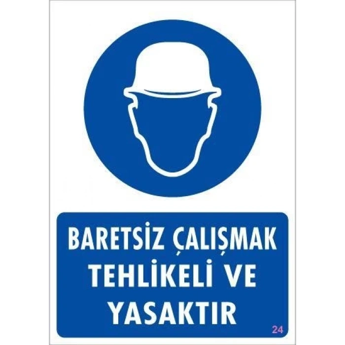 Mey İthalat® Baret Giy Uyarı Levhası 25x35 KOD:24