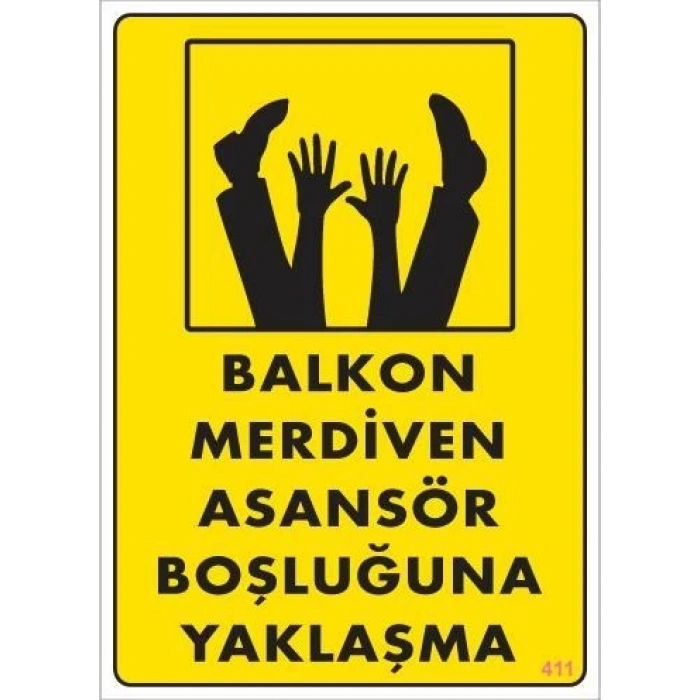 Mey İthalat® Boşluğa Yaşlaşma Uyarı Levhası 25x35 KOD:411