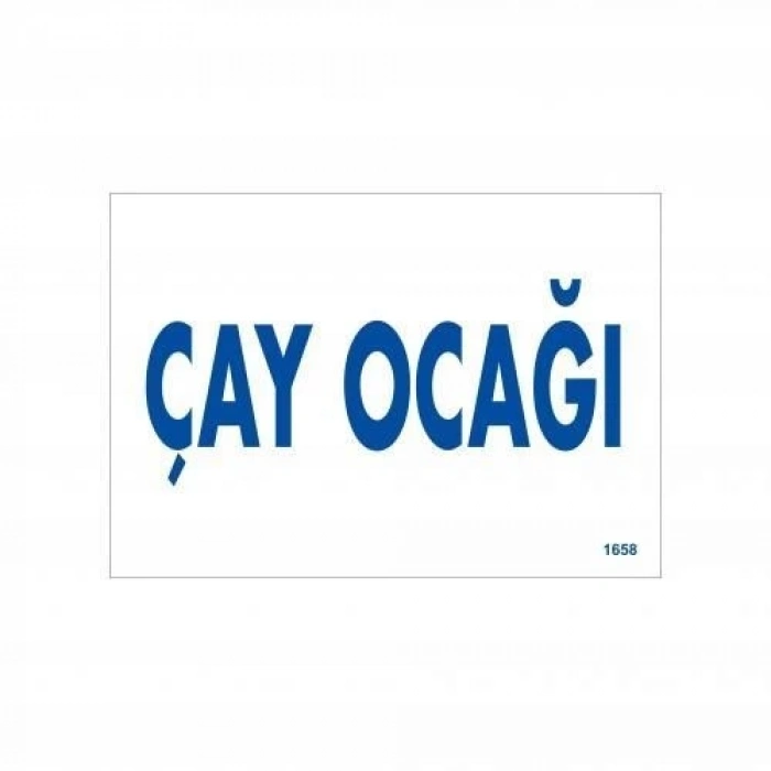 Mey İthalat® Çay Ocağı Uyarı Levhası 17,5x25 KOD:1658