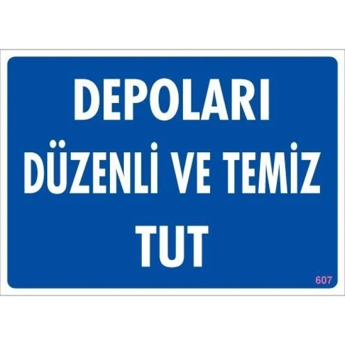 Mey İthalat® Depolama Uyarı Levhası 25x35 KOD:607