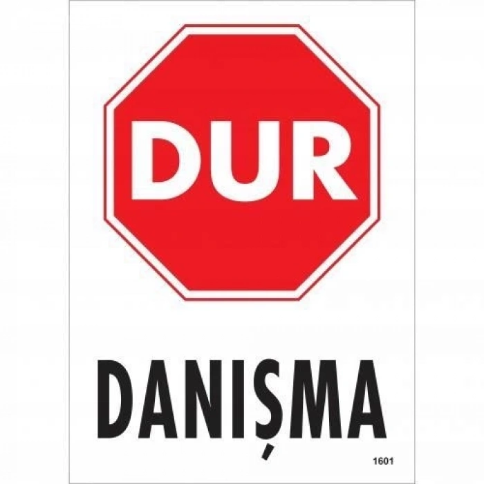 Mey İthalat® Dur Danışma Uyarı Levhası 25x35 KOD:1601