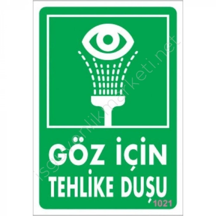 Mey İthalat® Göz İçin Tehlike Duşu Uyarı Levhası 17,5x25 KOD:1021