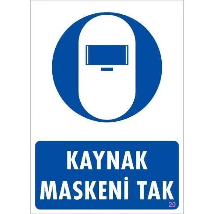 Mey İthalat® Kaynak Maskesi Uyarı Levhası 25x35 KOD:20