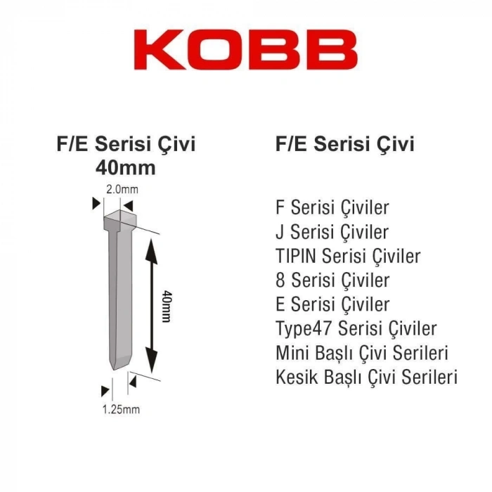 Mey İthalat® Kobb KBZ40F 40 mm 2500 Adet Çivi