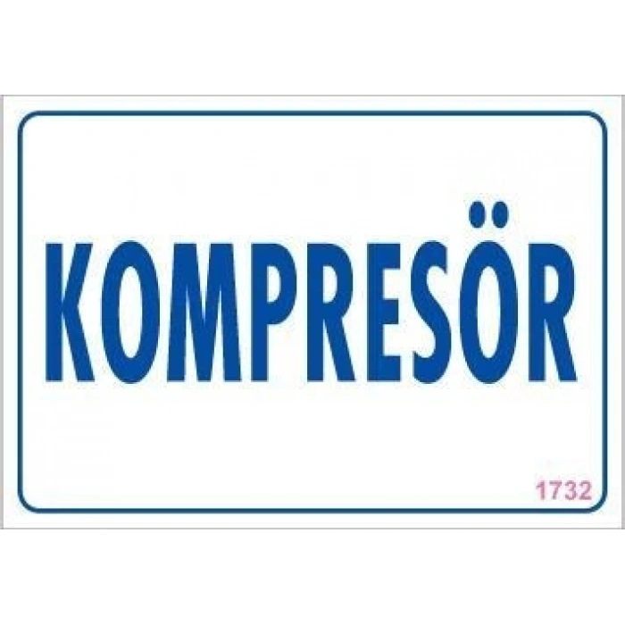 Mey İthalat® Kompresör Uyarı Levhası 17,5x25 KOD:1732