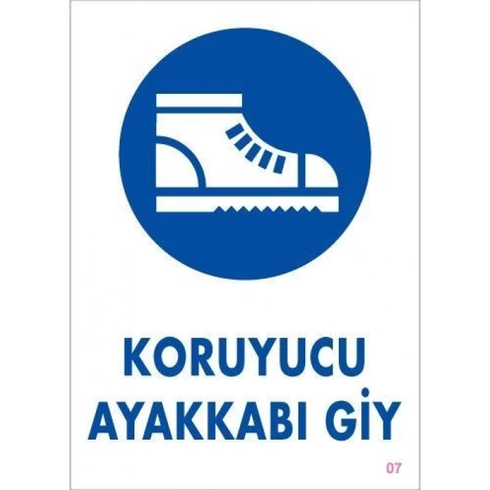 Mey İthalat® Koruyucu Ayakkabı Giy Uyarı Levhası 25x35 KOD:7