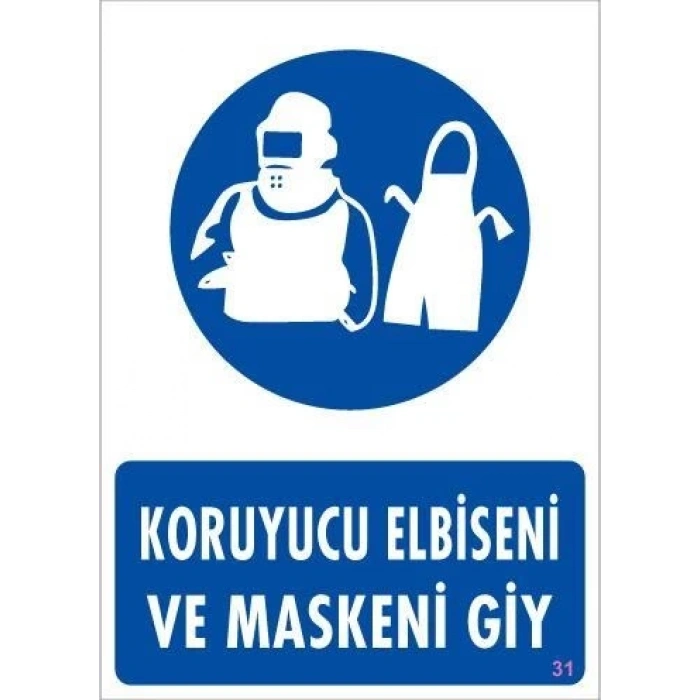 Mey İthalat® Koruyucu Kıyafet Giy Uyarı Levhası 25x35 KOD:31