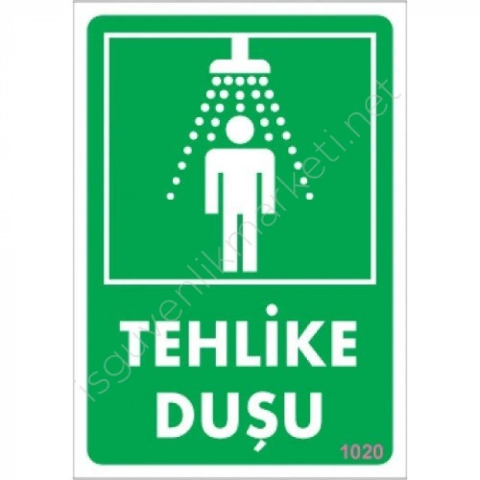 Mey İthalat® Tehlike Duşu Uyarı Levhası 17,5x25 KOD:1020
