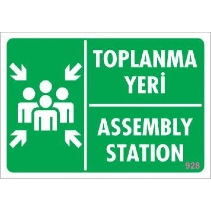 Mey İthalat® Toplanma Yeri Uyarı Levhası 17,5x25 KOD:928
