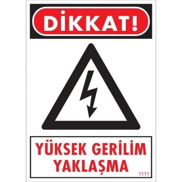 Mey İthalat® Yüksek Gerilim Uyarı Levhası 25x35 KOD:1111