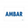 Mey İthalat® Amabar Uyarı Levhası 17,5x25 KOD:1652