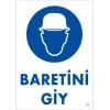 Mey İthalat® Baret Giy Uyarı Levhası 25x35 KOD:23