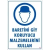 Mey İthalat® Baret Giy Uyarı Levhası 25x35 KOD:48