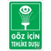 Mey İthalat® Göz İçin Tehlike Duşu Uyarı Levhası 17,5x25 KOD:1021