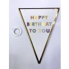 Mey İthalat® Happy Birthday To You Flama Bayrak Süs