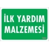 Mey İthalat® İlk Yardım Malzemesi Uyarı Levhası 17,5x25 KOD:1002