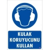 Mey İthalat® Kulak Koruyucu Kullan Uyarı Levhası 25x35 KOD:35