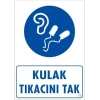 Mey İthalat® Kulak Tıkacı Uyarı Levhası 25x35 KOD:12