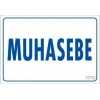 Mey İthalat® Muhasebe Uyarı Levhası 17,5x25 KOD:1773