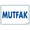Mey İthalat® Mutfak Uyarı Levhası 17,5x25 KOD:1657