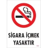 Mey İthalat® Sigara İçmek Yasaktır Uyarı Levhası 25x35 KOD:853