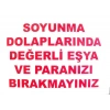 Mey İthalat® Soyunma Dolabı Uyarı Levhası 25x35 KOD: 440