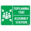 Mey İthalat® Toplanma Yeri Uyarı Levhası 17,5x25 KOD:928