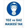 Mey İthalat® Toz ve Gaz Maskesi Uyarı Levhası 25x35 KOD:18
